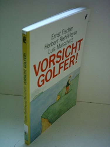 Vorsicht Golfer! (Ullstein Taschenbuch)
