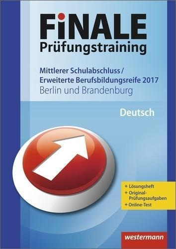 FiNALE Prüfungstraining Mittlerer Schulabschluss, Fachoberschulreife, Erweiterte Bildungsreife Berli