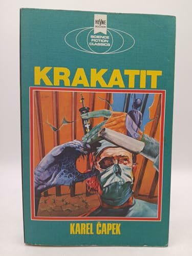 Krakatit. Ein klassischer Science Fiction-Roman