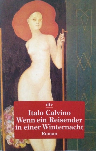 Wenn ein Reisender in einer Winternacht: Roman (dtv Literatur)