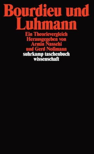 Bourdieu und Luhmann: Ein Theorienvergleich (suhrkamp taschenbuch wissenschaft)