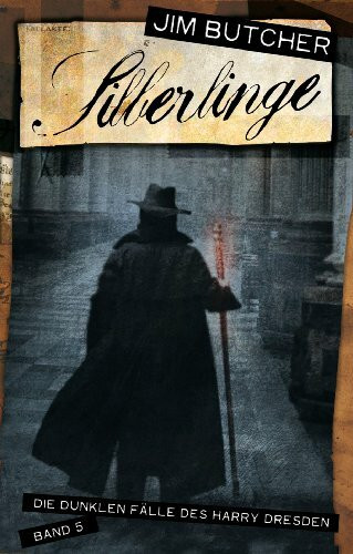 Silberlinge: Die dunklen Fälle des Harry Dresden, Bd. 5: Die dunklen Fälle des Harry Dresden 5