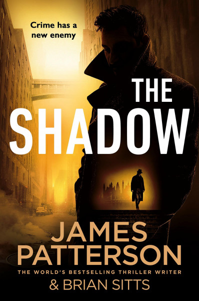 The Shadow: Crime has a new enemy... (The Shadow, 1)