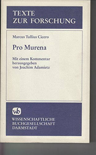 Pro Murena (Texte zur Forschung)