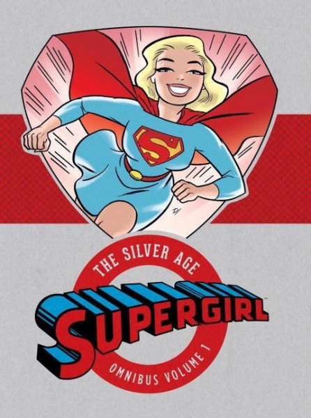 Supergirl: The Silver Age Omnibus Vol. 1