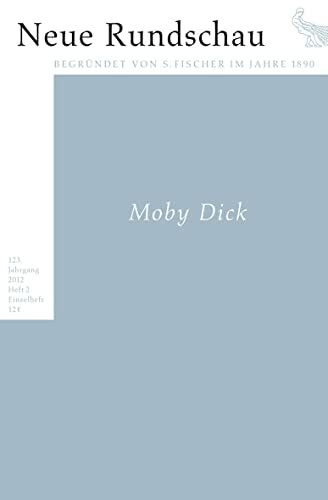Neue Rundschau 2012/2: Moby-Dick