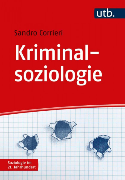 Kriminalsoziologie (Soziologie im 21. Jahrhundert)
