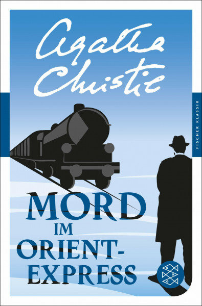 Mord im Orientexpress: (Fischer Klassik)