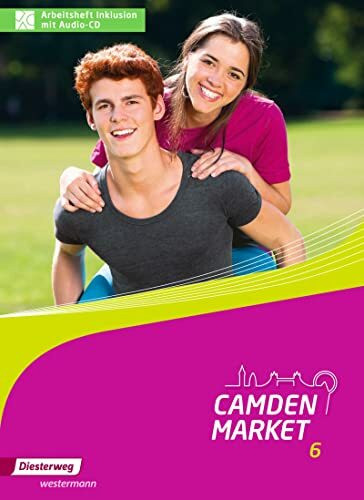 Camden Market - Ausgabe 2013: Arbeitsheft Inklusion 6 mit Audio-CD und Spielbögen