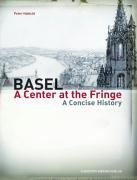 Basel - A center at the fringe