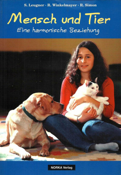 Mensch und Tier. Eine harmonische Beziehung