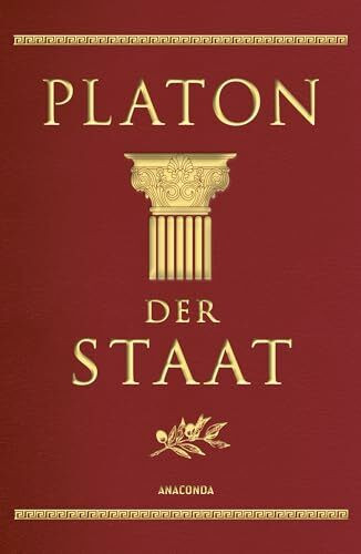 Der Staat: Aus dem Griechischen von Otto Apelt. In Cabra-Leder gebunden, mit Goldprägung (Cabra-Leder-Reihe, Band 13)