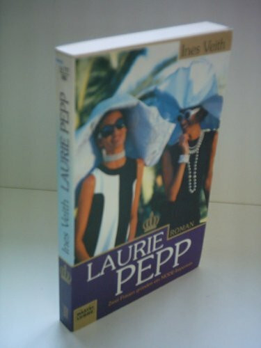 Laurie Pepp (Allgemeine Reihe. Bastei Lübbe Taschenbücher)