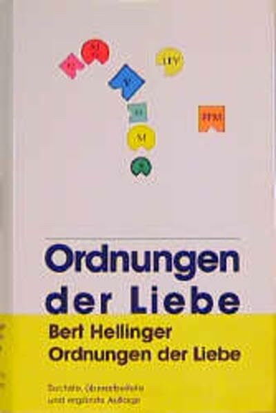 Ordnungen der Liebe. Ein Kurs- Buch