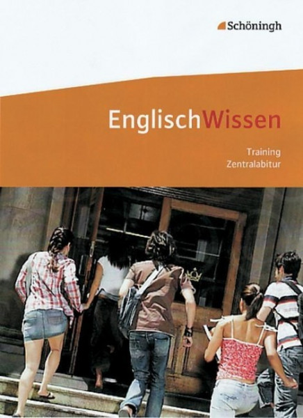 EnglischWissen. Training Zentralabitur