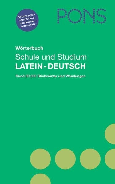 PONS Wörterbuch für Schule und Studium / Latein-Deutsch