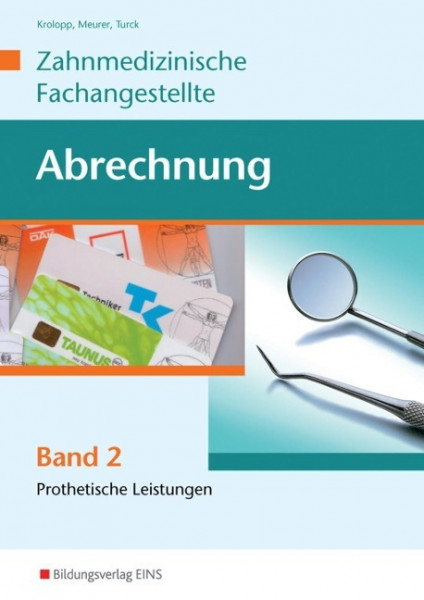 Abrechnung - Zahnmedizinische Fachangestellte 2. Schülerband
