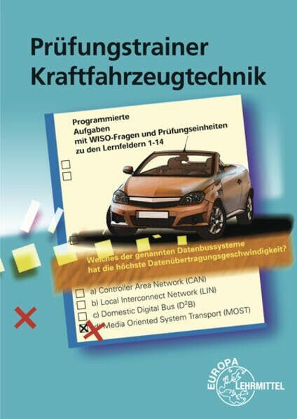 Prüfungstrainer Kraftfahrzeugtechnik: Programmierte Aufgaben