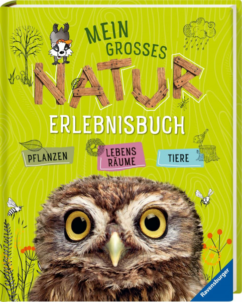 Mein großes Natur-Erlebnisbuch: Tiere, Pflanzen, Lebensräume