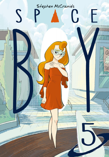 Stephen Mccranie's Space Boy Volume 5