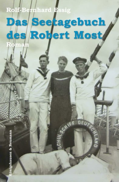Das Seetagebuch des Robert Most: Roman