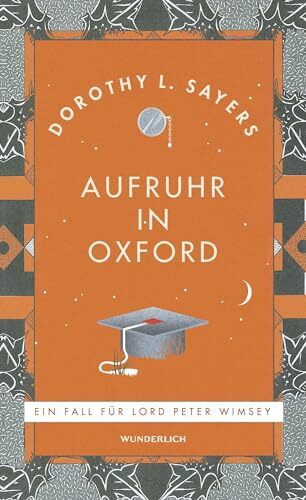 Aufruhr in Oxford: «Mit Abstand der beste von Sayers’ Romanen.» Monopol Magazin