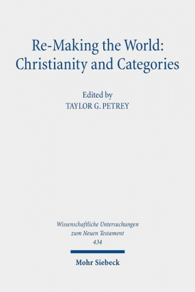 Re-Making the World: Christianity and Categories