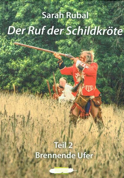 Der Ruf der Schildkröte - Teil 2: Brennende Ufer