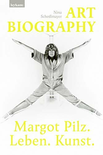 Art Biography - Margot Pilz. Leben. Kunst