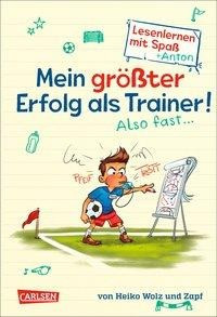 Mein größter Erfolg als Trainer! Also fast ... (Lesenlernen mit Spaß + Anton 4)