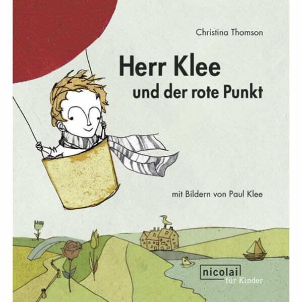 Herr Klee und der rote Punkt: Mit Bildern von Paul Klee