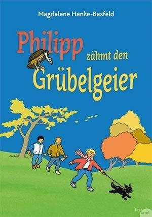 Philipp zähmt den Grübelgeier