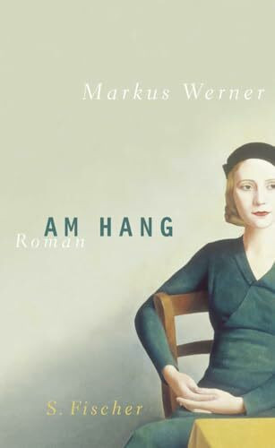 Am Hang: Roman