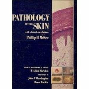 Pathology of the Skin: With Clinical Correlations