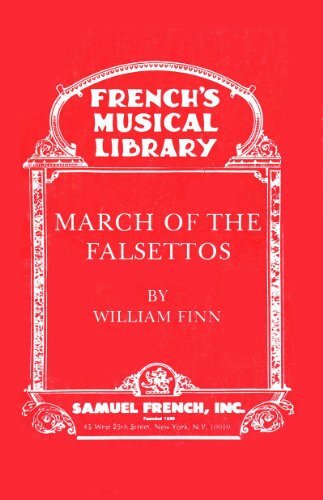 March of the falsettos (French's musical library) March of the falsettos (French's musical library)