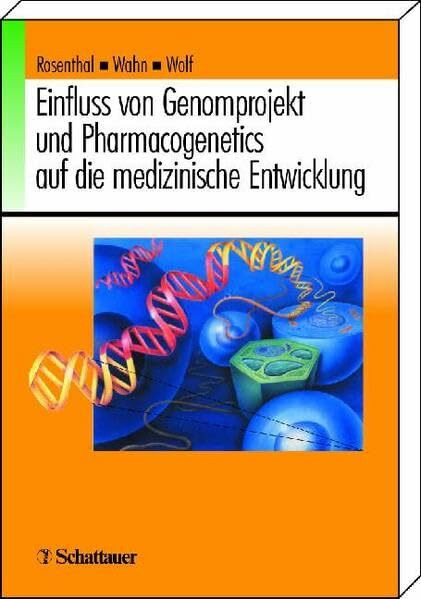 Einfluss von Genomprojekt und Pharmacogenetics auf die medizinische Entwicklung