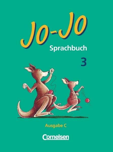 Jo-Jo Sprachbuch - Vergriffene Ausgabe C: Jo-Jo, Sprachbuch, Ausgabe C, neue Rechtschreibung, 3. Schuljahr