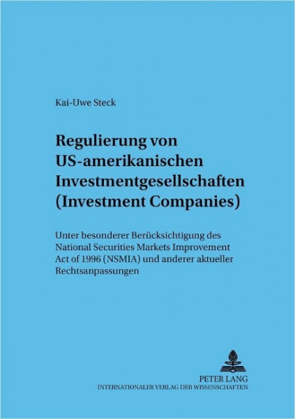 Regulierung von US-amerikanischen Investmentgesellschaften (Investment Companies)