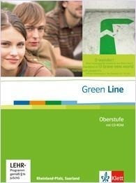 Green Line Oberstufe. Klasse 11/12 (G8) ; Klasse 12/13 (G9). Schülerbuch mit CD-ROM. Ausgabe für Rheinland-Pfalz, Saarland