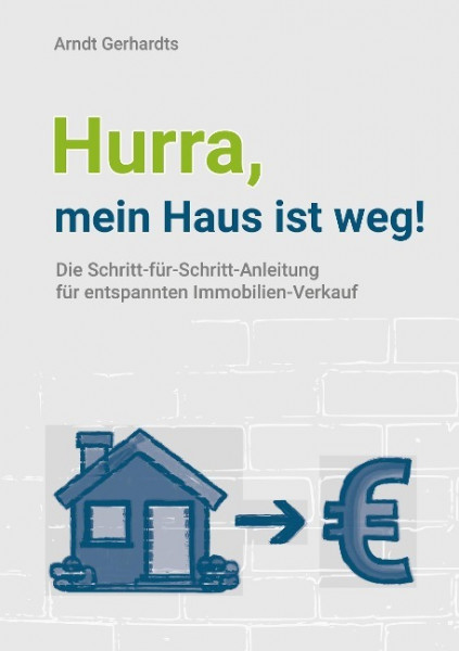 Hurra, mein Haus ist weg!