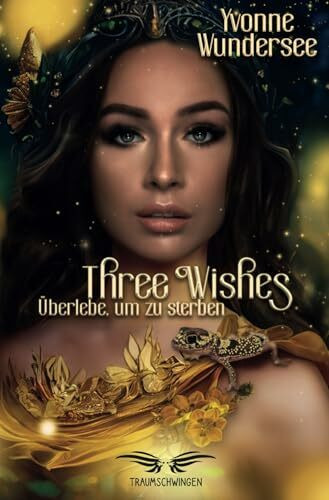 Three Wishes - Überlebe um zu sterben