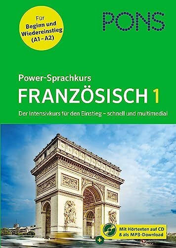 PONS Power-Sprachkurs Französisch: Der Intensivkurs für den Einstieg mit Buch, CD und MP3-Download