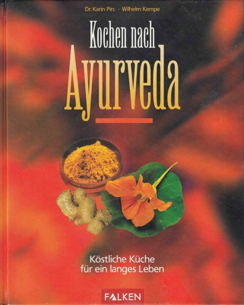 Kochen nach Ayurveda