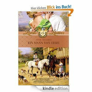 Ein Mann von Ehre, Anne Herries (Lords Ladies)