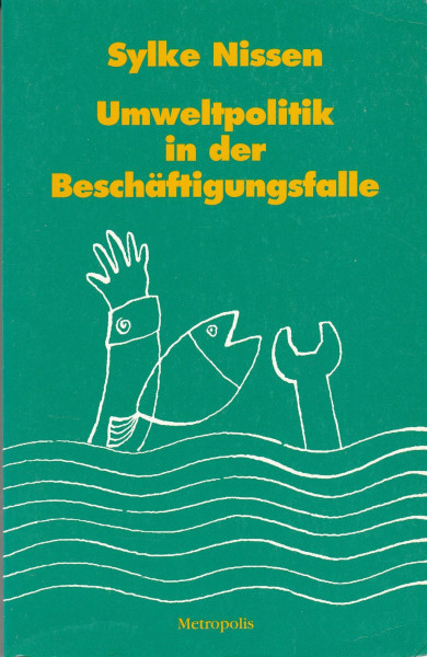 Umweltpolitik in der Beschäftigungsfalle