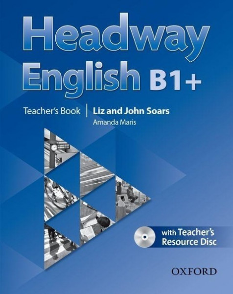 Headway English: B1+ Teacher's Book Pack (DE/AT), with CD-ROM