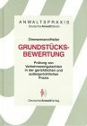 Anwaltspraxis, Grundstücksbewertung
