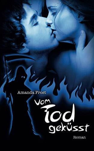 Vom Tod gekuesst (Teil, Band 1)