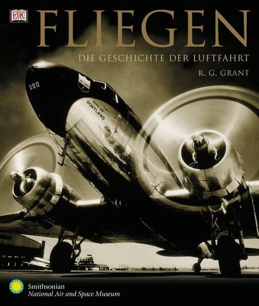 Fliegen: Die Geschichte der Luftfahrt
