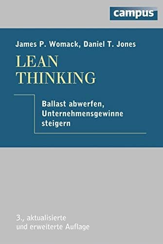 Lean Thinking: Ballast abwerfen, Unternehmensgewinn steigern